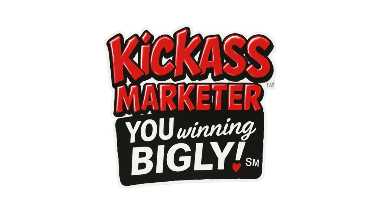 Kickass Marketing Secret #357 — Kickass Marketer's Guide to Marketing Funnels & Conversion Rate Optimization